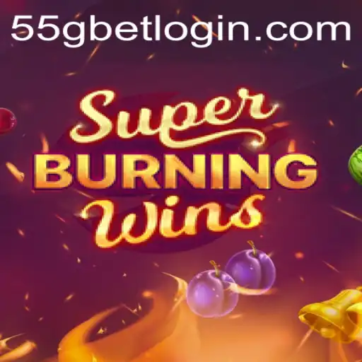 Exploring the Exciting Gameplay of SuperBurningWins at 55G.COM