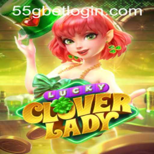 Unleashing the Magic of LuckyCloverLady: A Fascinating Journey into the World of Luck and Fortune on 55G.COM