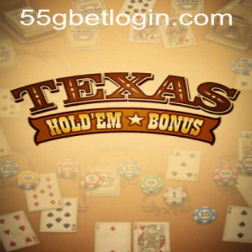Mastering Texas Hold'em Bonus: Unveiling the Rules and Strategies at 55G.COM